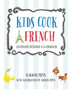KIDS COOK FRENCH