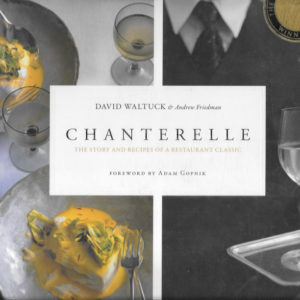 David Waltuck's cookbook written with Andrew Friedman